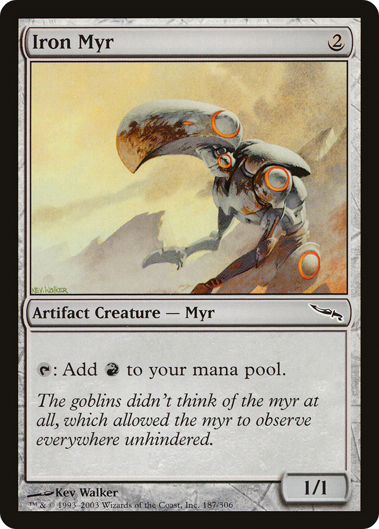 Iron Myr (MRD) 187 - WZRD TCG