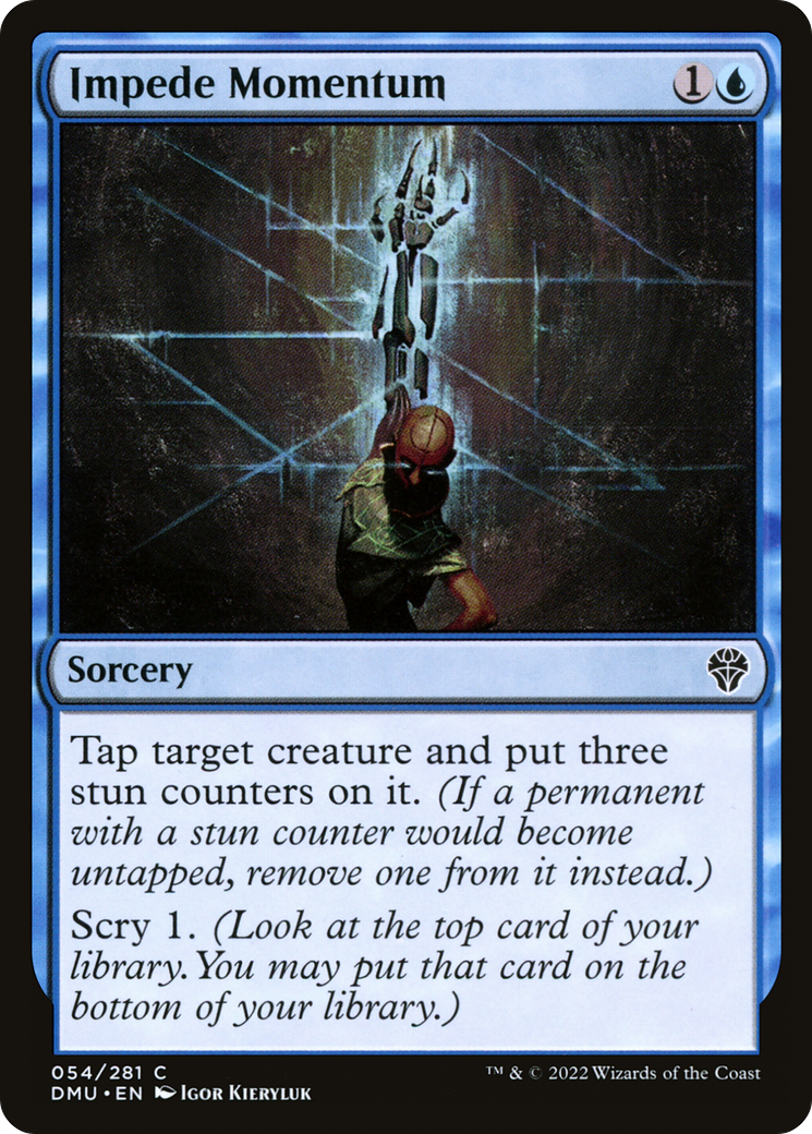 Impede Momentum (DMU) 54