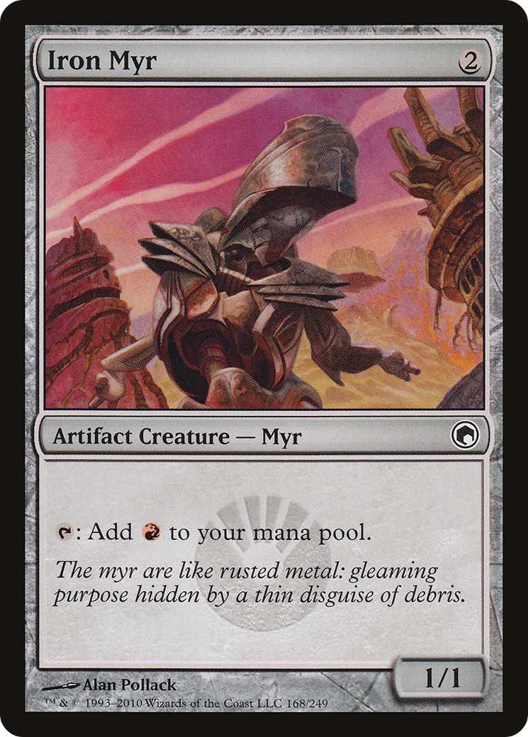 Iron Myr (SOM) 168 - WZRD TCG