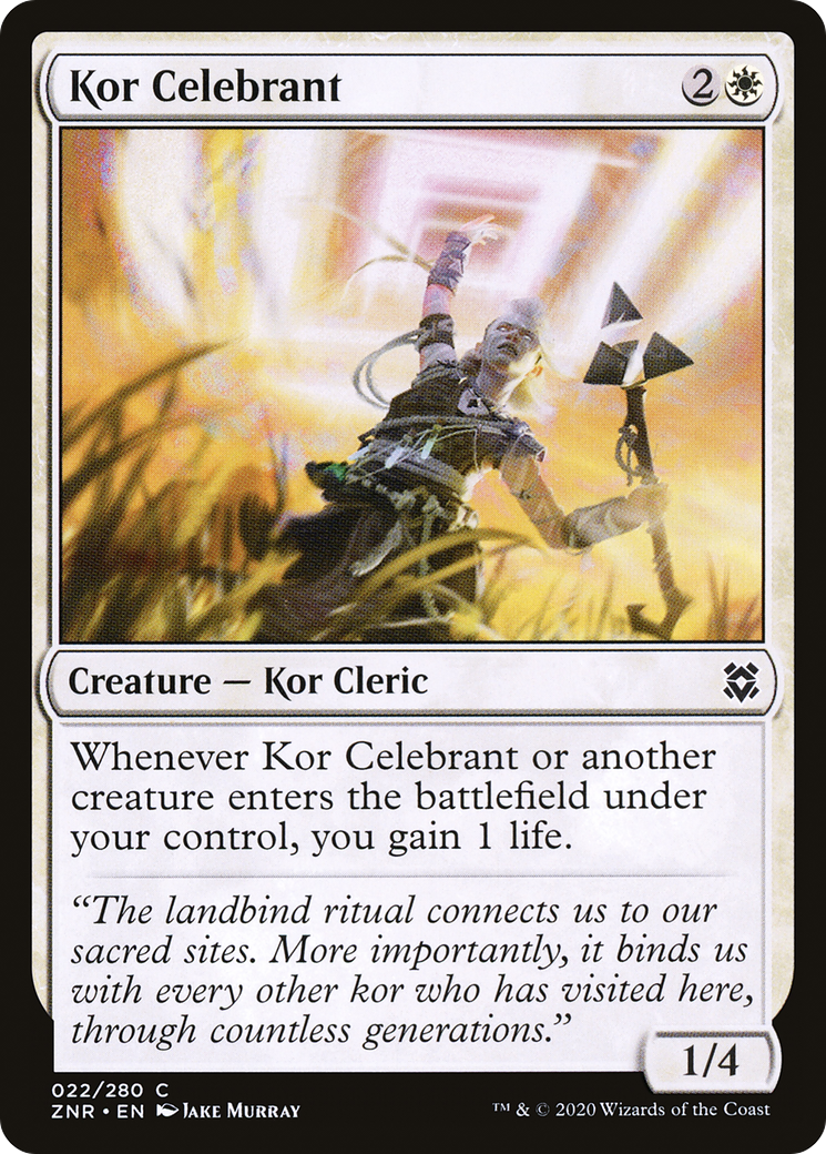 Kor Celebrant (ZNR) 22