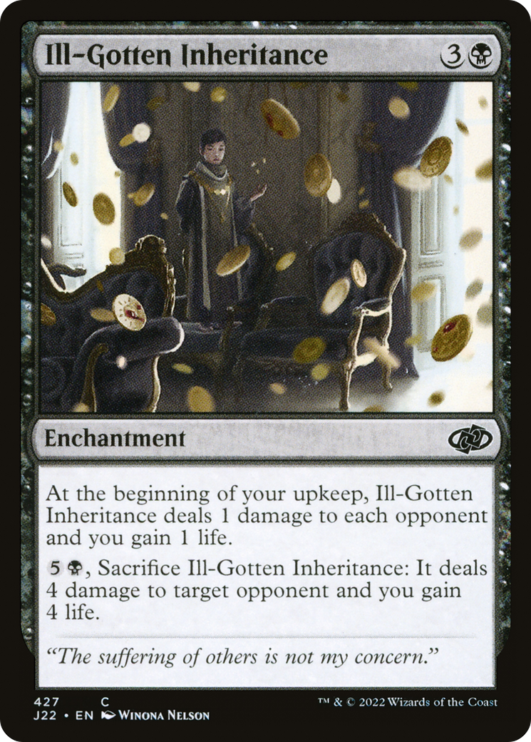 Ill-Gotten Inheritance (J22) 427 - WZRD TCG