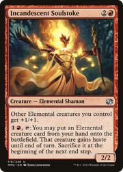 Incandescent Soulstoke (MM2) 119