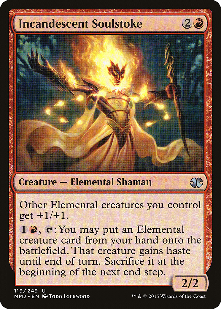 Incandescent Soulstoke (MM2) 119