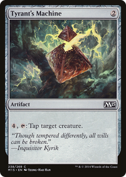 Tyrant's Machine (M15) 238 - WZRD TCG