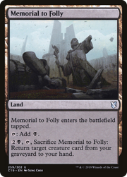 Memorial to Folly (C19) 259 - WZRD TCG