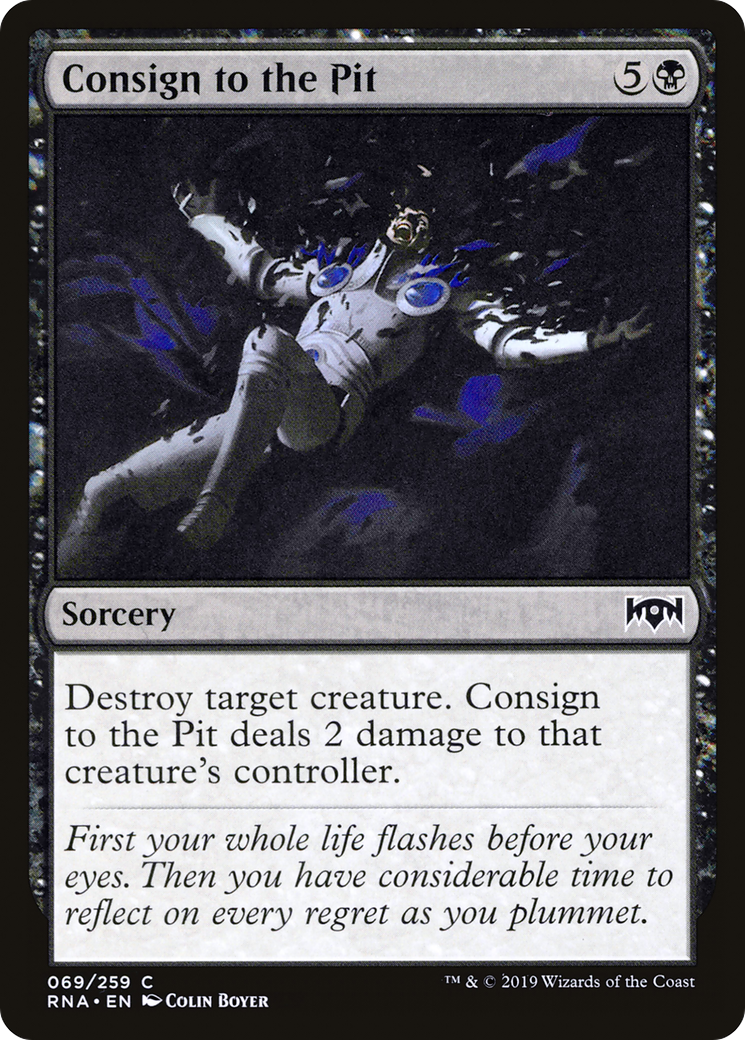 Consign to the Pit (RNA) 69 - WZRD TCG