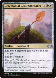 Ceremonial Groundbreaker (SNC) 175 - WZRD TCG