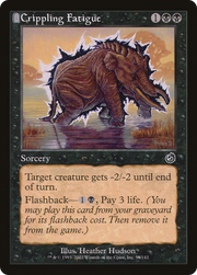 Crippling Fatigue (TOR) 58 - WZRD TCG