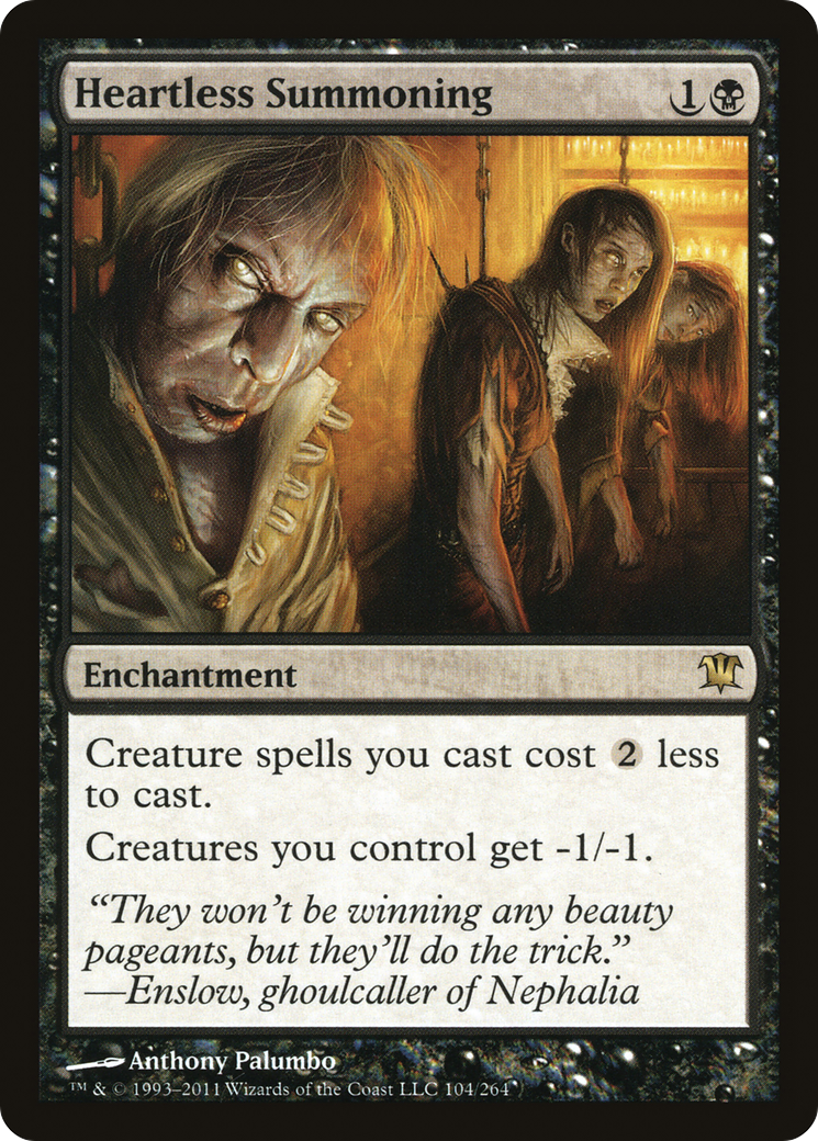Heartless Summoning (ISD) 104