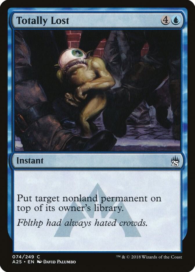 Totally Lost, A25, 74, NM, Foil