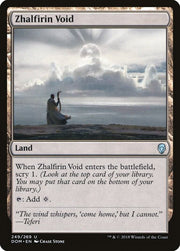Zhalfirin Void, DOM, 249, NM
