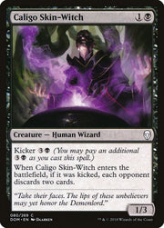 Caligo Skin-Witch, DOM, 80, NM, Foil