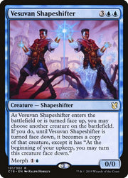 Vesuvan Shapeshifter, C19, 101, NM