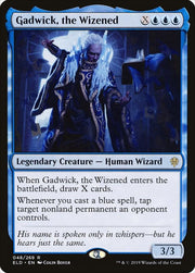 Gadwick, the Wizened, ELD, 48, NM