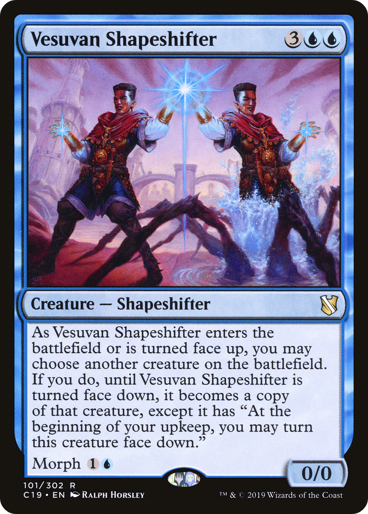 Vesuvan Shapeshifter (C19) 101