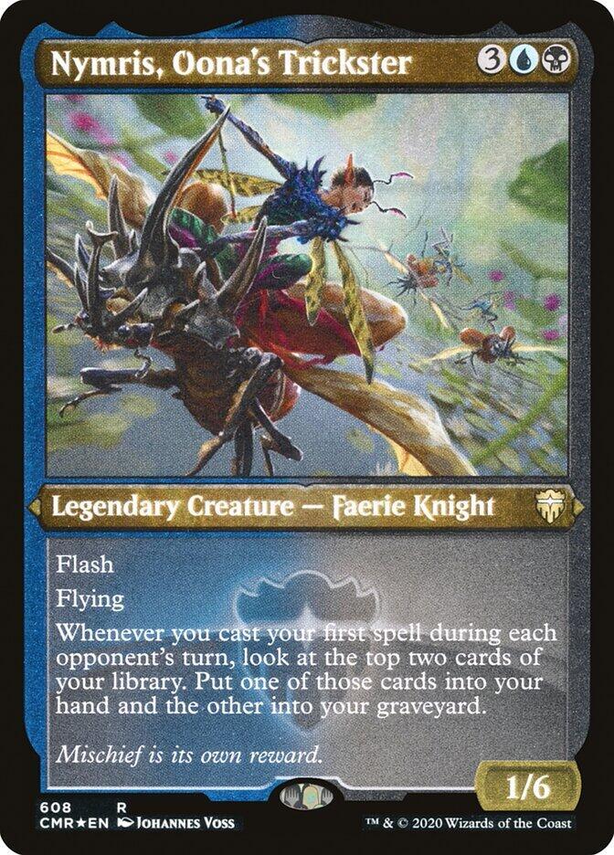 Nymris, Oona's Trickster (Foil Etched), CMR, 608, NM, Foil