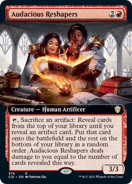Audacious Reshapers (Extended Art), C21, 374, NM