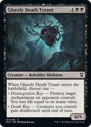 Ghastly Death Tyrant, CLB, 127, NM