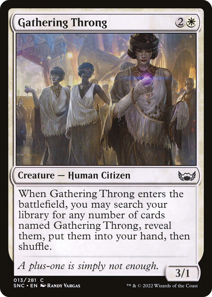 Gathering Throng (SNC) 13 - WZRD TCG