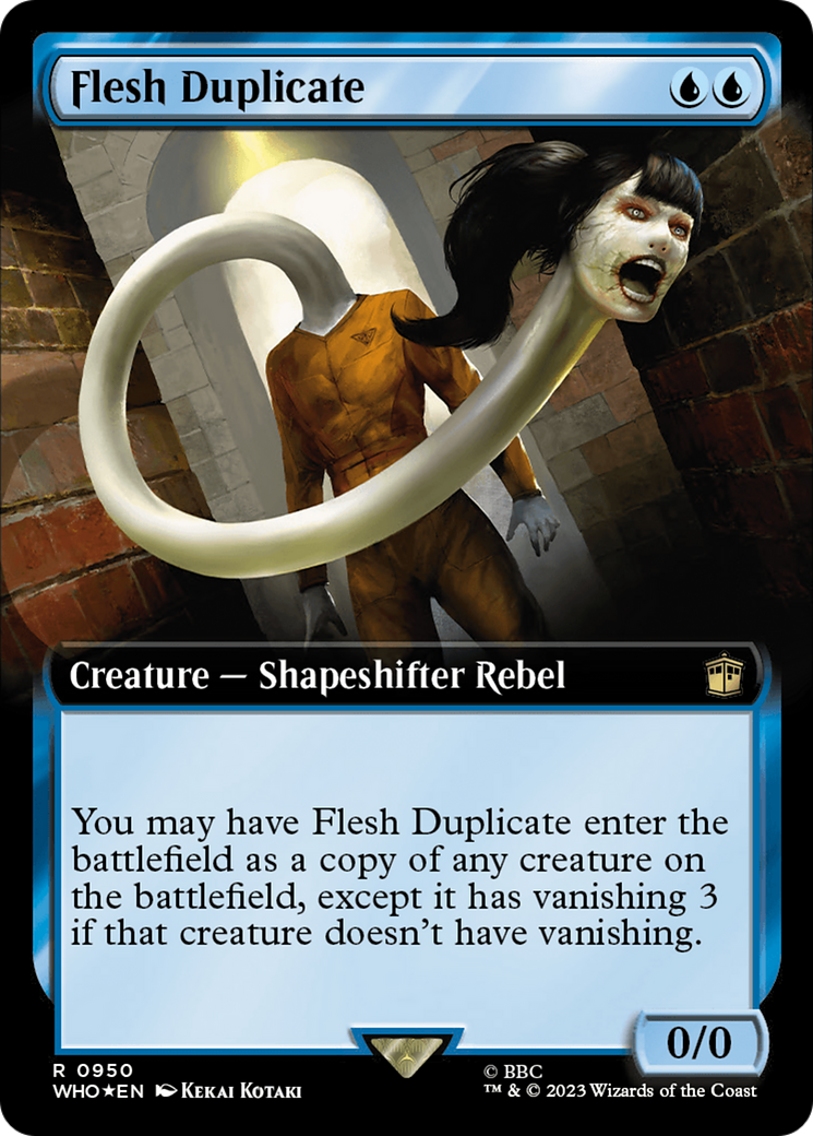 Flesh Duplicate (WHO) 950