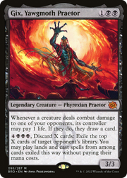 Gix, Yawgmoth Praetor (BRO) 95