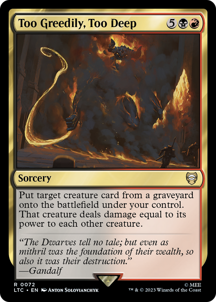 Too Greedily, Too Deep (LTC) 72 - WZRD TCG
