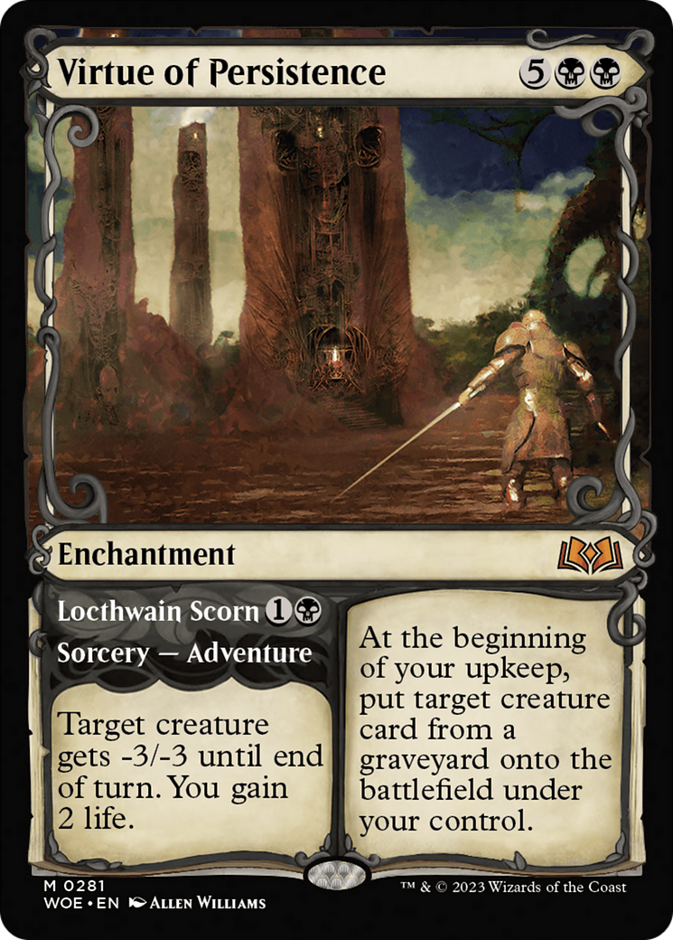 Virtue of Persistence // Locthwain Scorn (WOE) 281