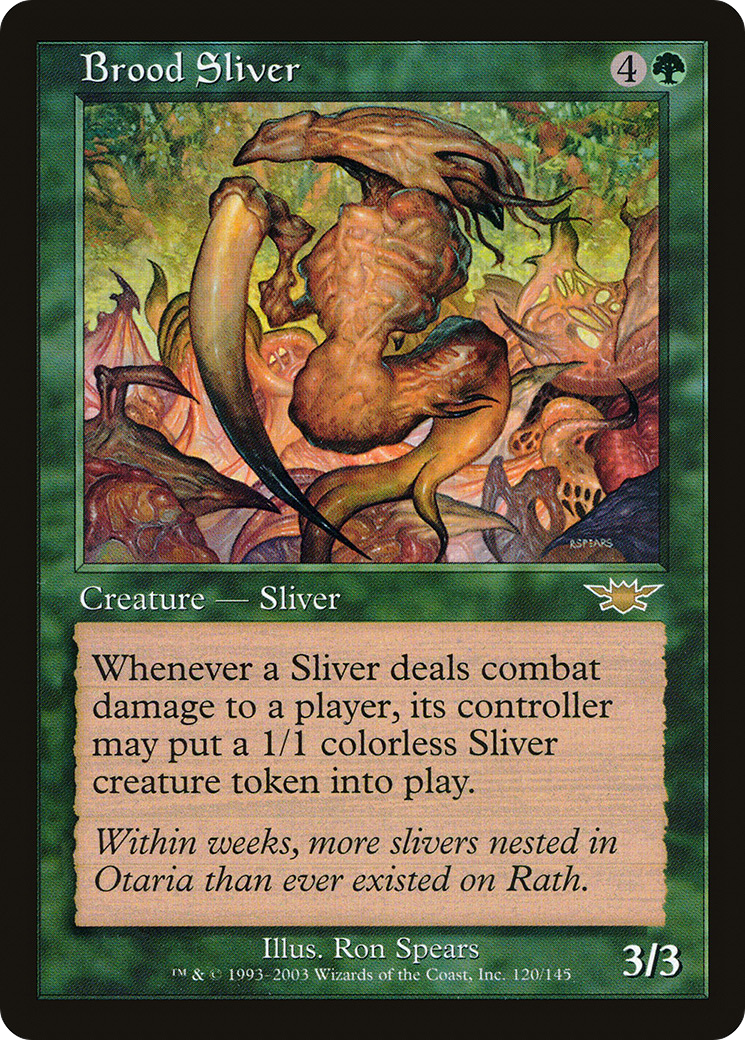 Brood Sliver (LGN) 120