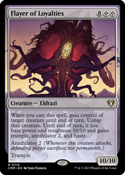 Flayer of Loyalties (CMM) 715
