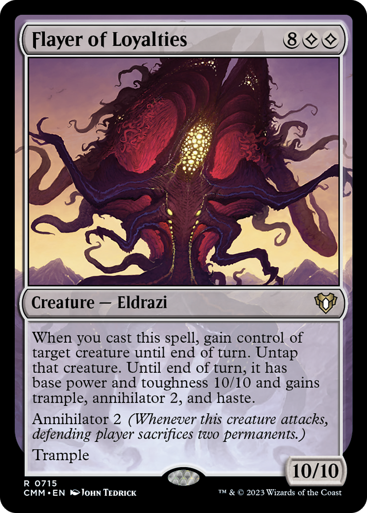 Flayer of Loyalties (CMM) 715