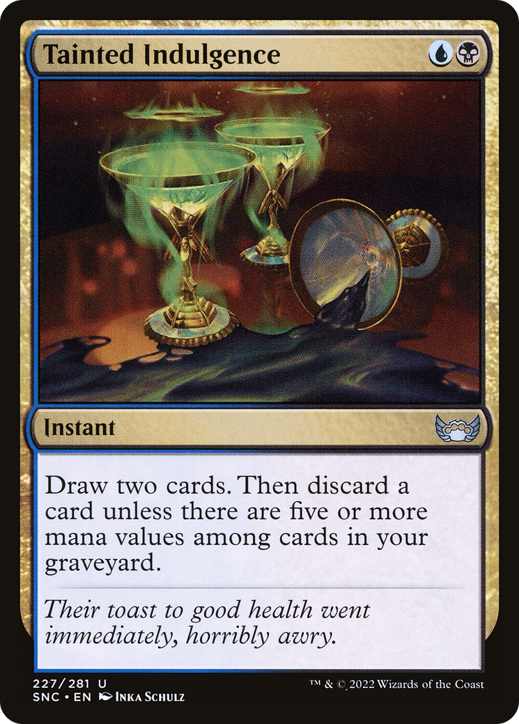 Tainted Indulgence (SNC) 227 - WZRD TCG