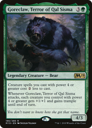 Goreclaw, Terror of Qal Sisma (M19) 186