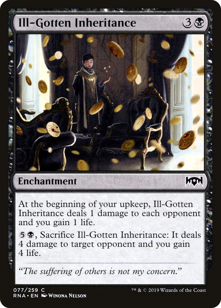 Ill-Gotten Inheritance (RNA) 77 - WZRD TCG