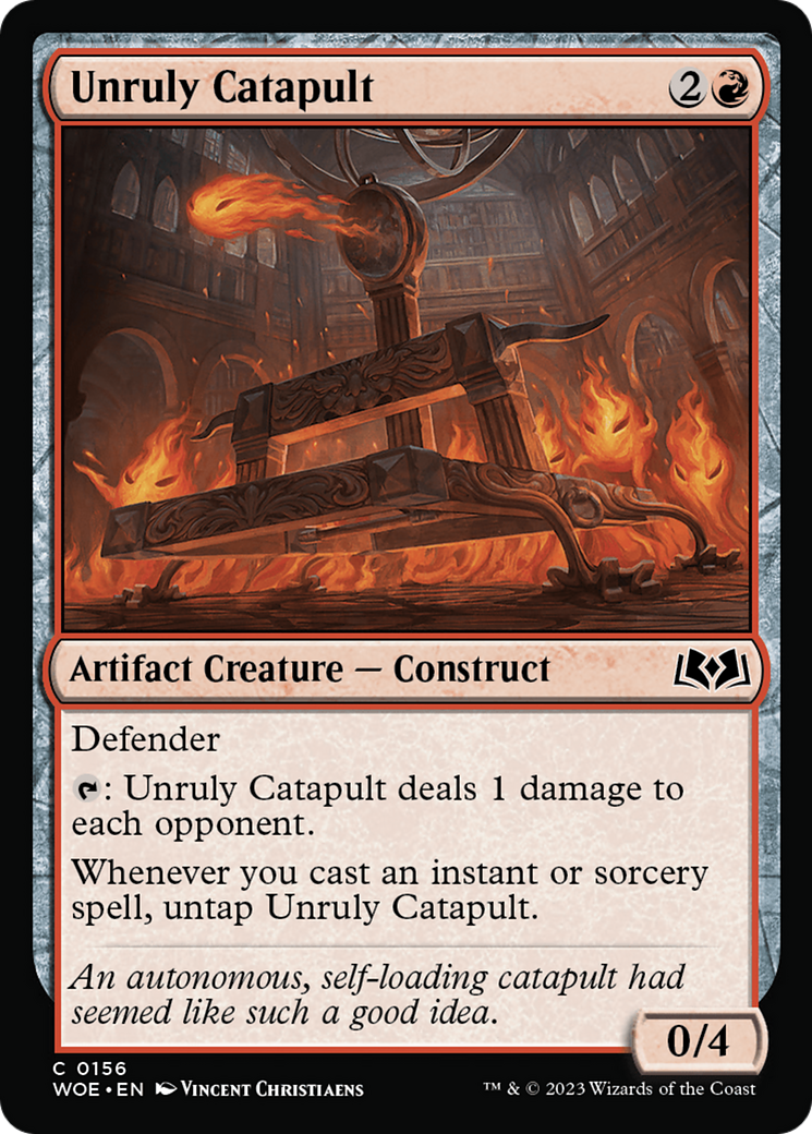 Unruly Catapult (WOE) 156