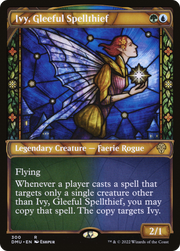 Ivy, Gleeful Spellthief (DMU) 300