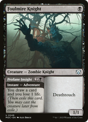 Foulmire Knight // Profane Insight (MOC) 249
