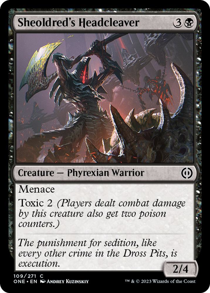 Sheoldred's Headcleaver, ONE, 109, NM, Foil