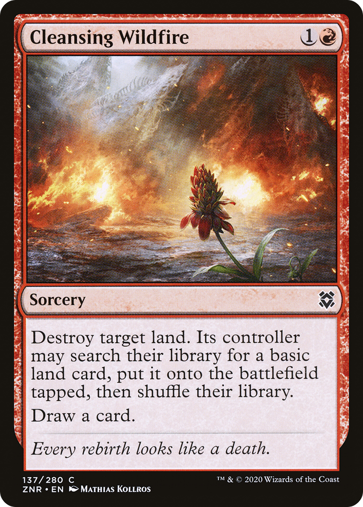 Cleansing Wildfire (ZNR) 137