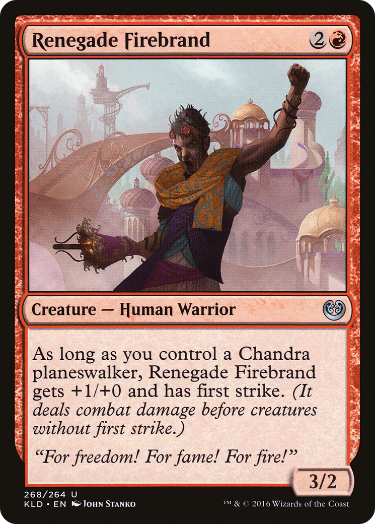 Renegade Firebrand (KLD) 268