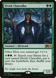 Elvish Clancaller (M19) 179