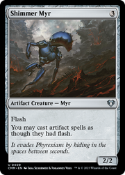 Shimmer Myr (CMM) 409 - WZRD TCG