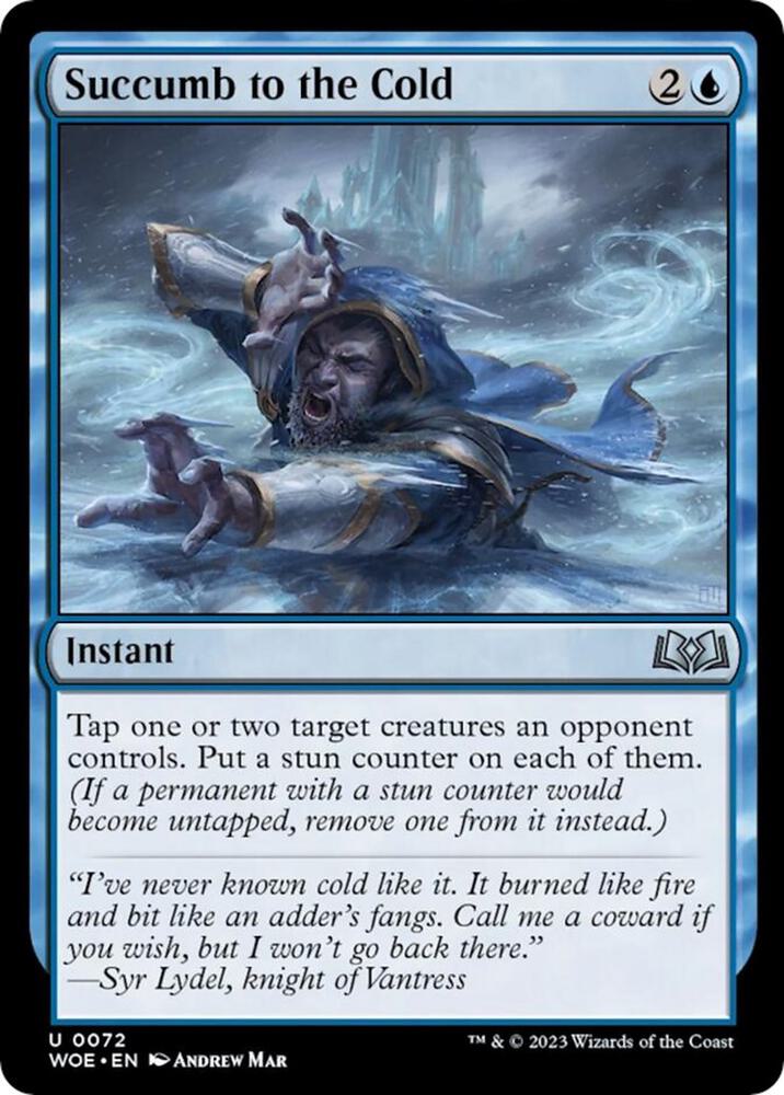Succumb to the Cold, WOE, 72, NM, Foil