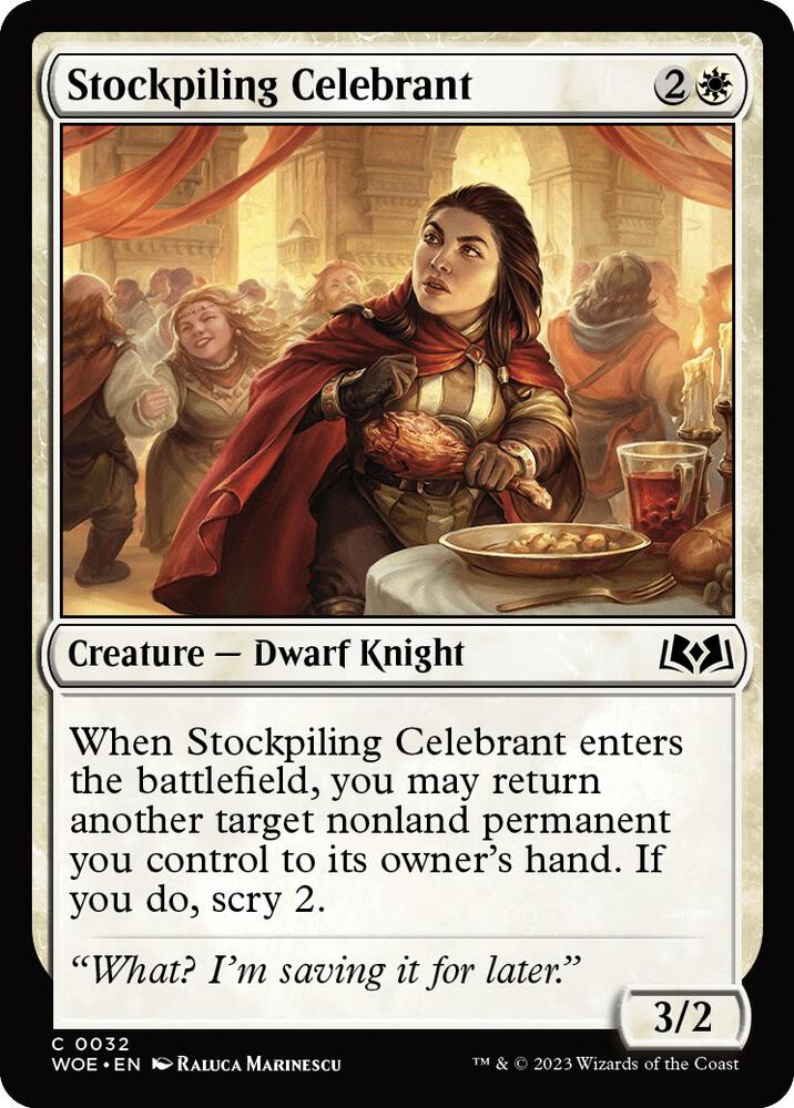 Stockpiling Celebrant, WOE, 32, NM