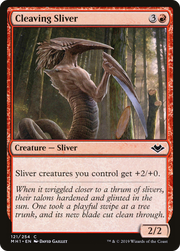 Cleaving Sliver (MH1) 121