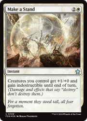 Make a Stand, FDN, 708, NM, Foil