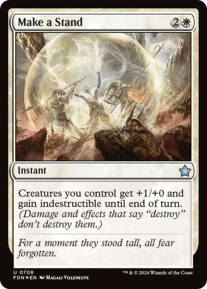Make a Stand, FDN, 708, NM, Foil