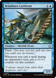 Brineborn Cutthroat, FDN, 152, NM, Foil