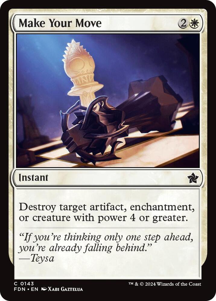 Make Your Move, FDN, 143, NM, Foil