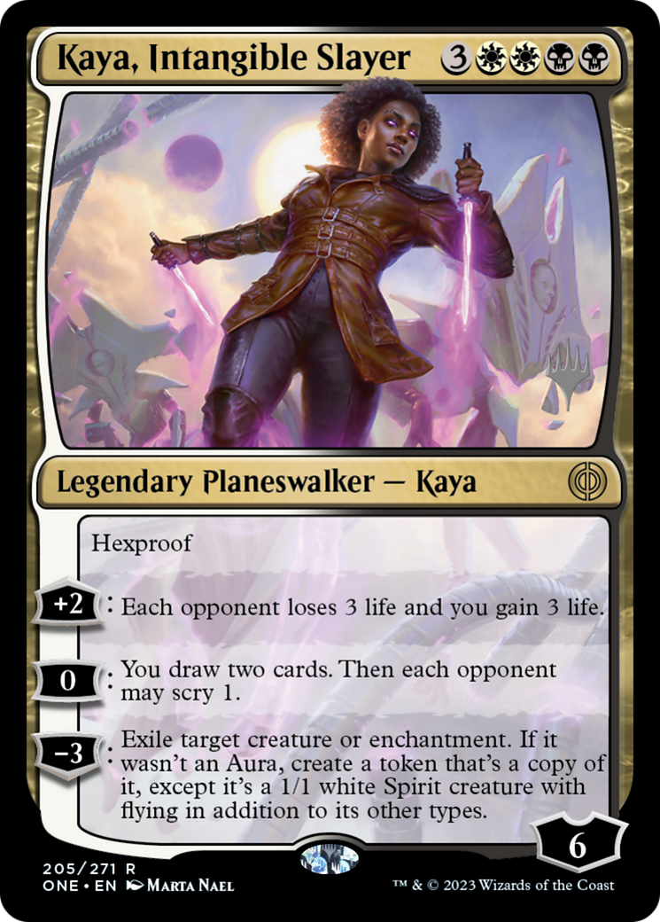 Kaya, Intangible Slayer (PONE) 205p