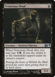 Tenacious Dead (M14) 118 - WZRD TCG